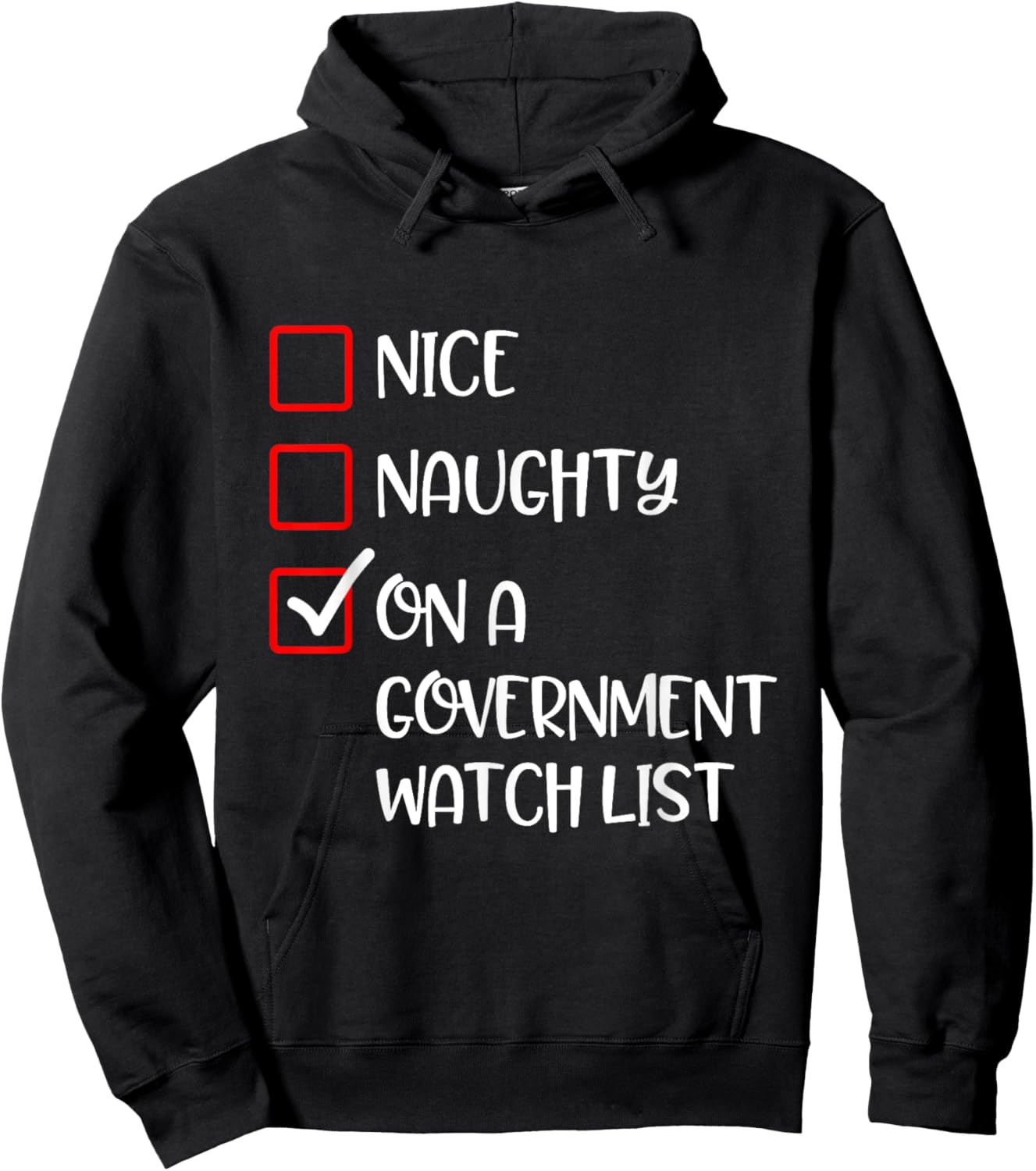 Naughty Nice On A Government Watch List Fun Ironic Christmas Hoodie - Hoodie | Black