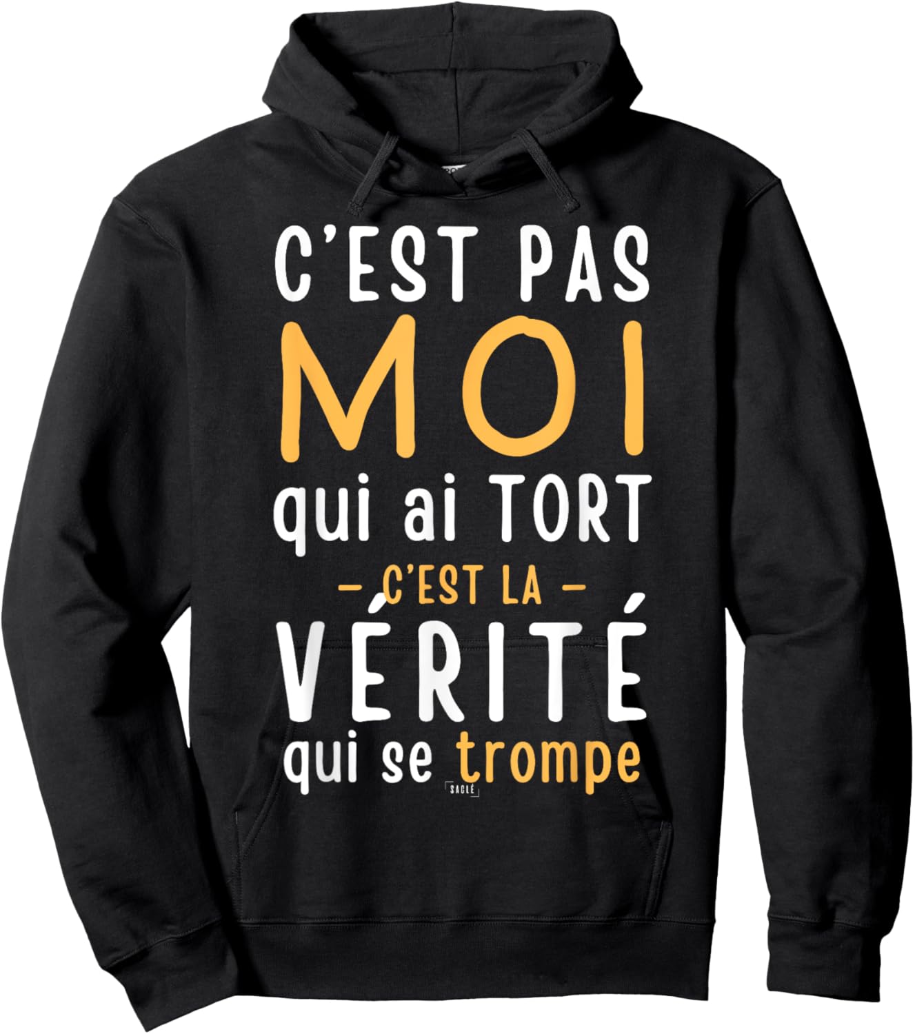 Truth Who Is Mistaken – Funny Woman Man Humour Hoodie - Hoodie | Black