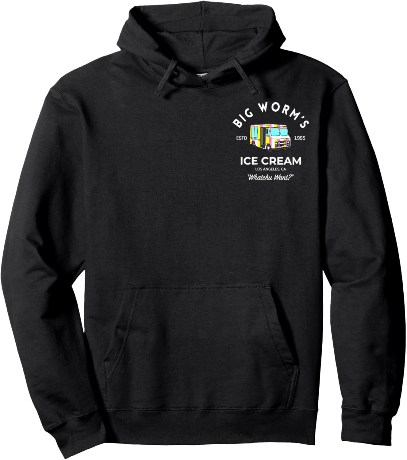 Funny Big Worm's Ice Cream - 'Whatchu Want' (2 Side) Hoodie - Hoodie | Black