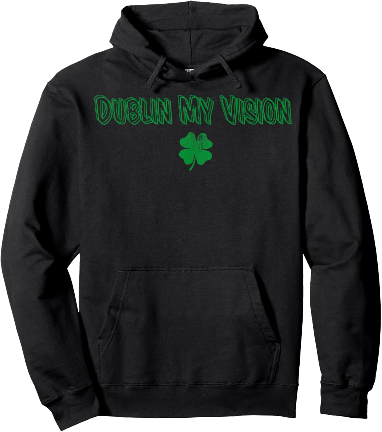 Dublin My Vision St Patrick's Day Hoodie - Hoodie | Black