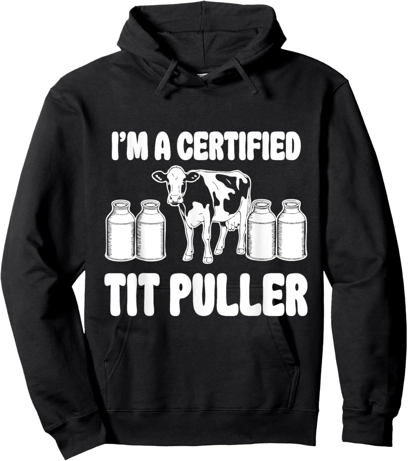 I'M A Certified TIT PULLER Funny Dairy Farm Farmer Hoodie - Hoodie | Black