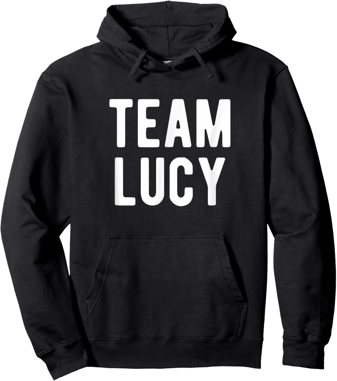 Team Lucy Support Family Member Favorite Named Lucy Hoodie - Hoodie | Black