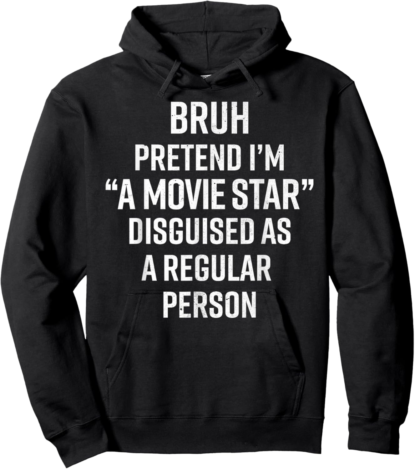 Funny Halloween Lazy Costume Bruh Pretend I'm A Movie Star Hoodie - Hoodie | Black