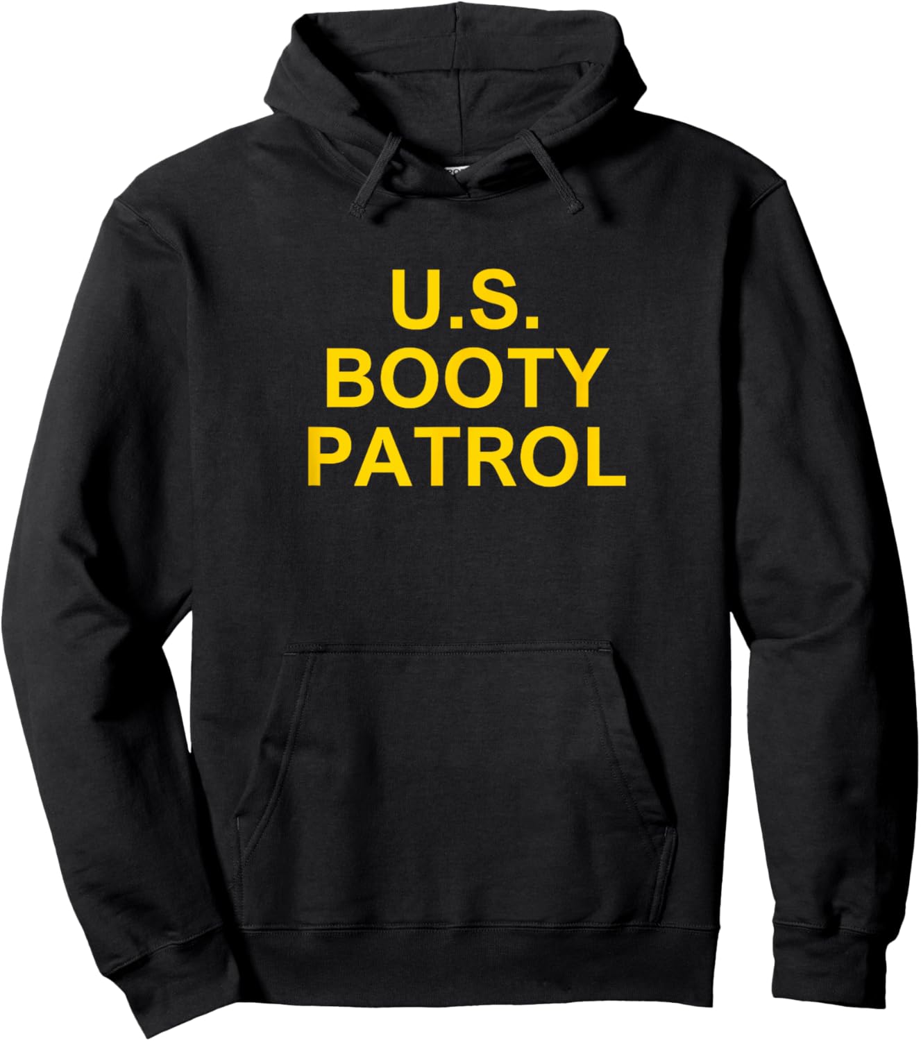 US Booty Patrol Funny Gen Z Novelty Sarcasm Frat Gag Meme Hoodie - Hoodie | Black
