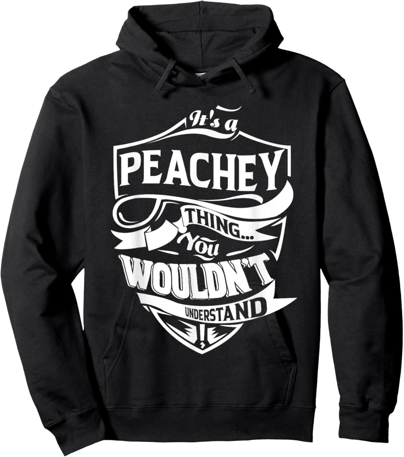It is a PEACHEY Thing Gifts Hoodie - Hoodie | Black