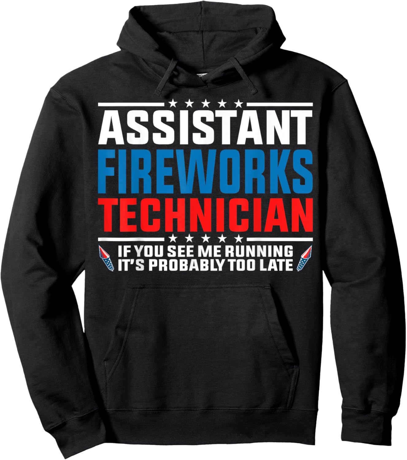 Assistant fireworks technician if you see Funny 4th Of July Men Hoodie - Hoodie | Black