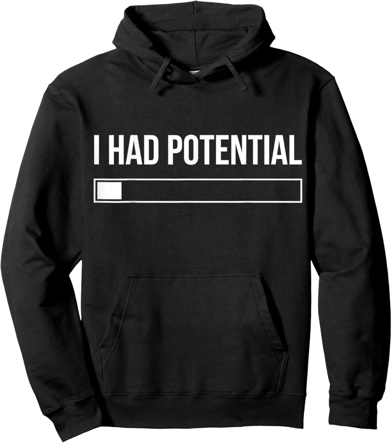 I Had Potential Funny Hoodie - Hoodie | Black