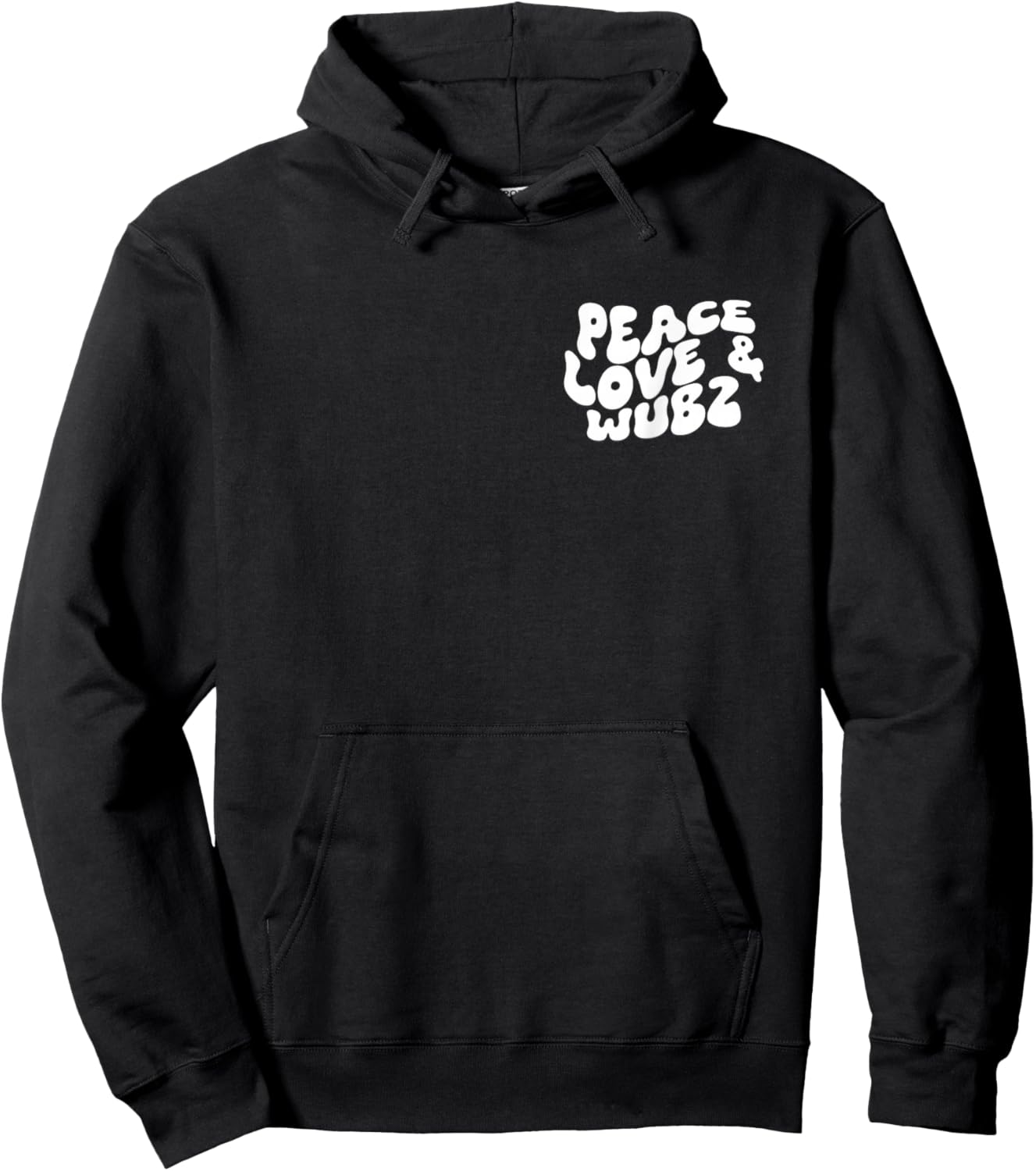 Peace Love and Wubz Funny Techno House Music Rave EDM Slay Hoodie - Hoodie | Black