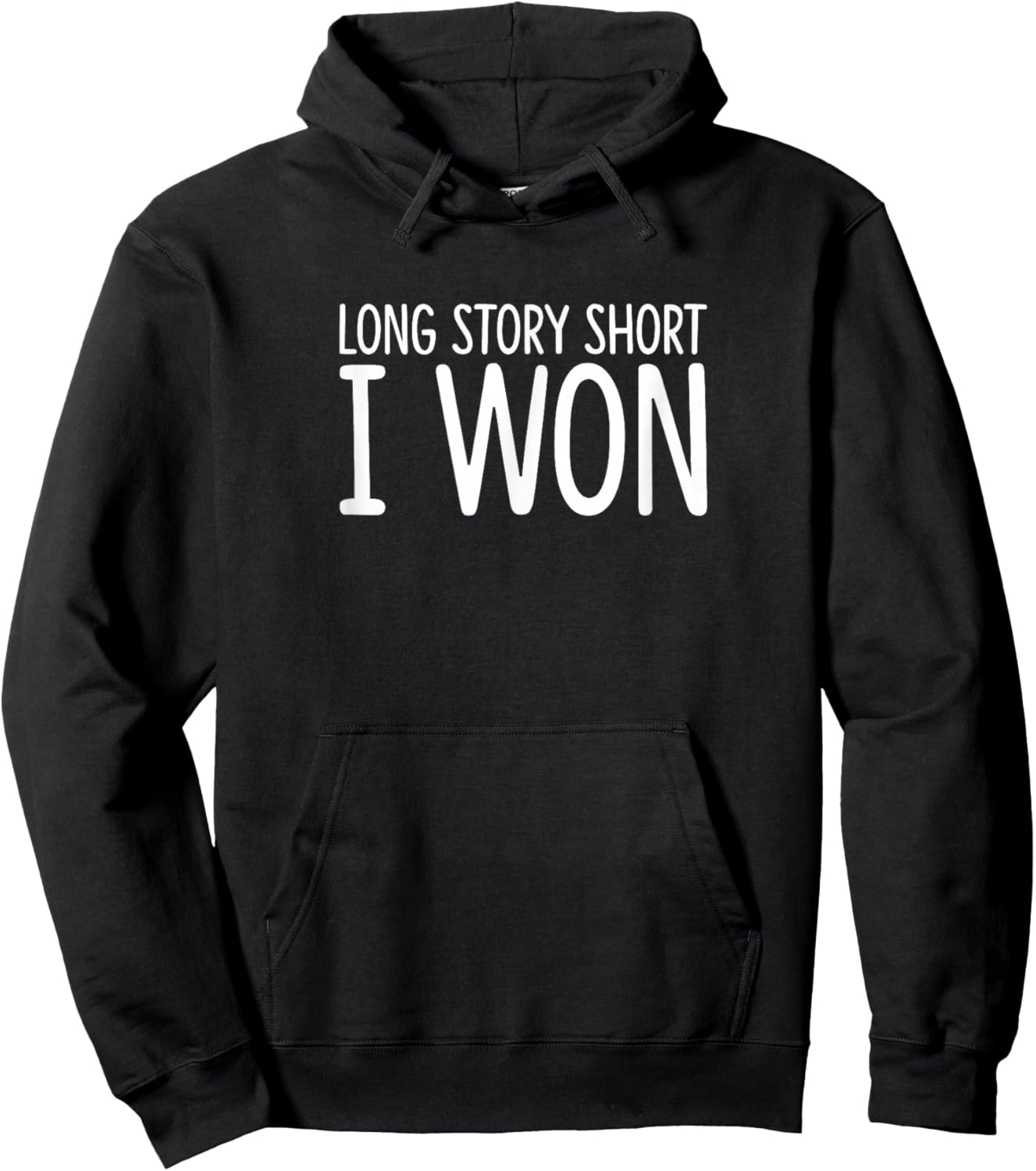 Long Story Short - I Won Hoodie - Hoodie | Black