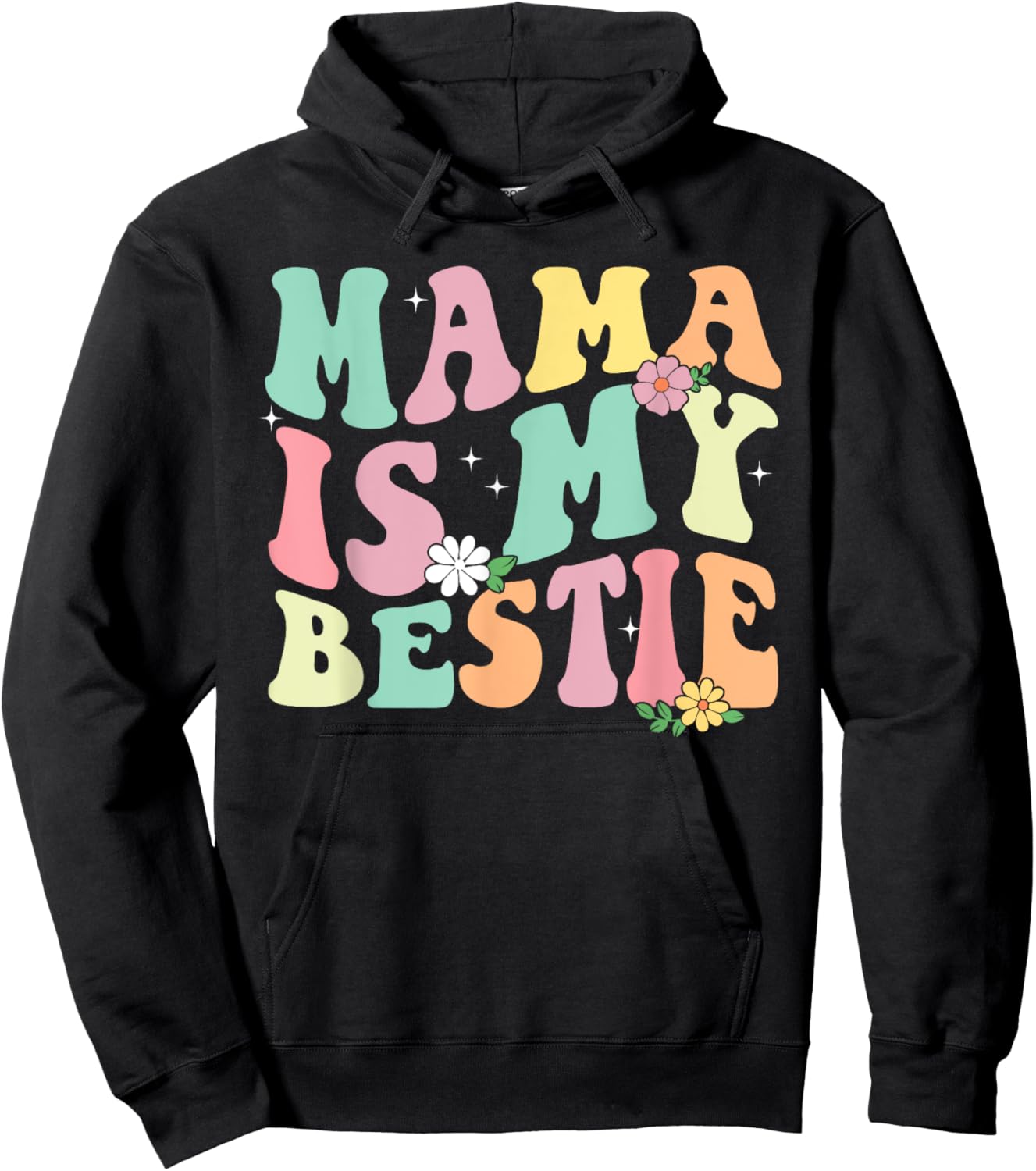 Mama Is My Bestie Funny BFF Mom Mommy Mother Best Friend Hoodie - Hoodie | Black