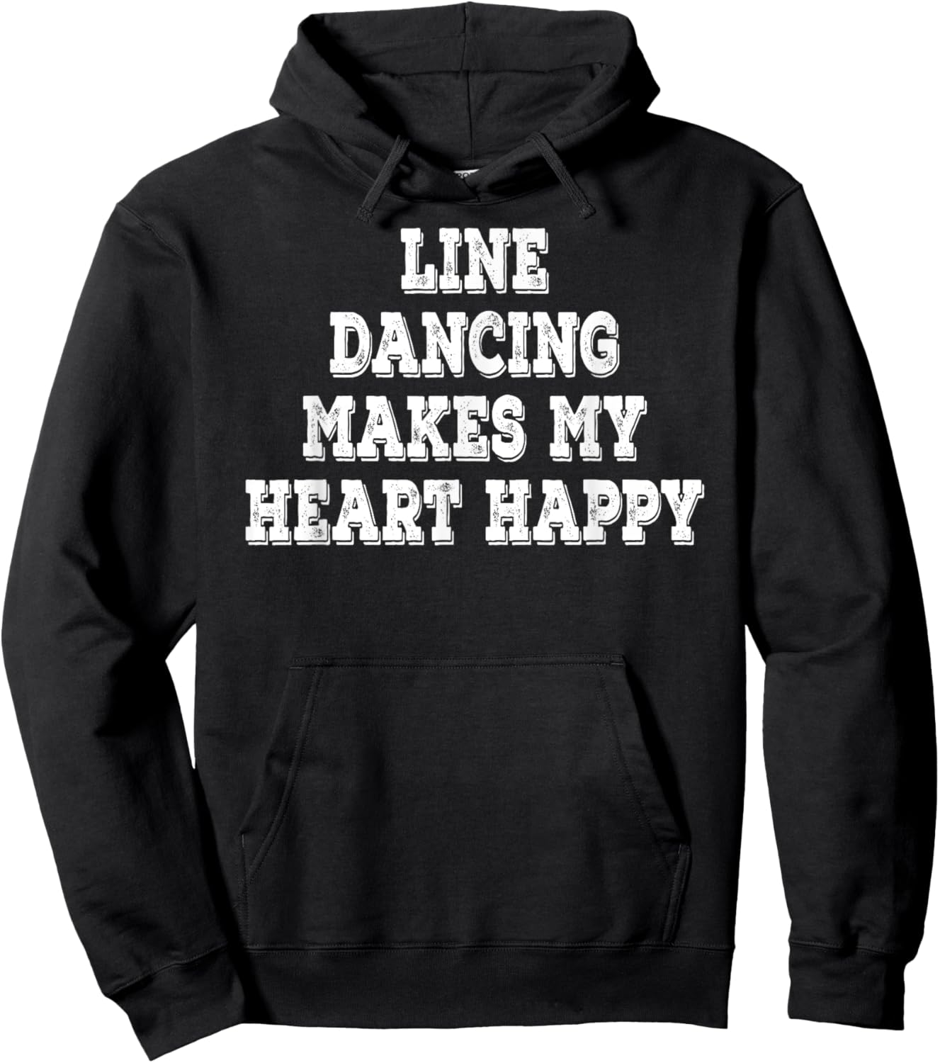 Line Dancing Makes My Heart Happy Funny Saying Hoodie - Hoodie | Black
