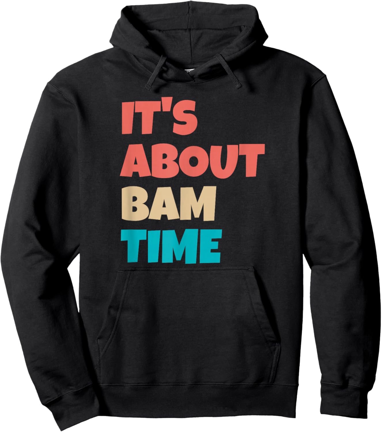 It's About bam time Hoodie - Hoodie | Black