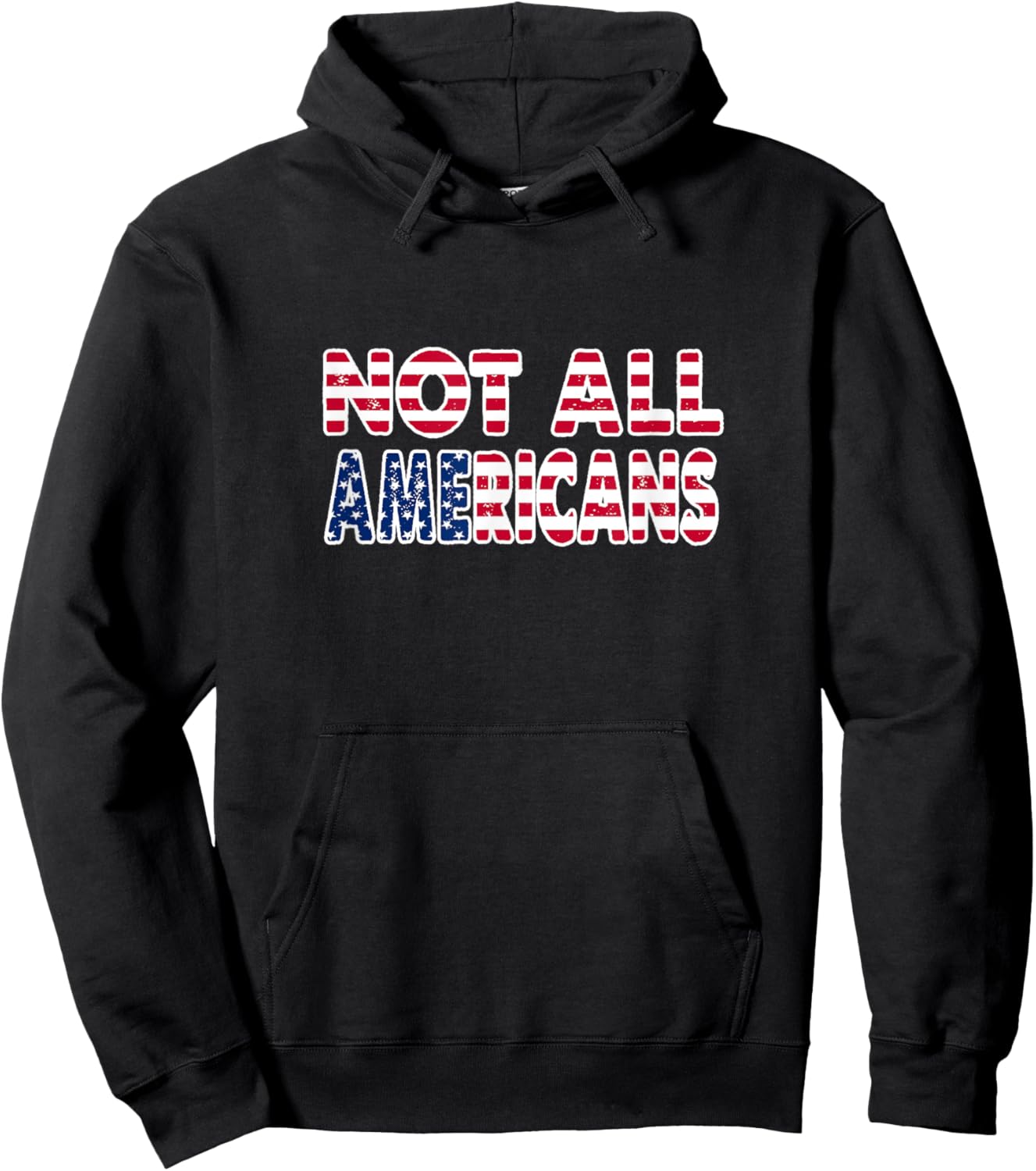 Not All Americans Flag Hoodie - Hoodie | Black