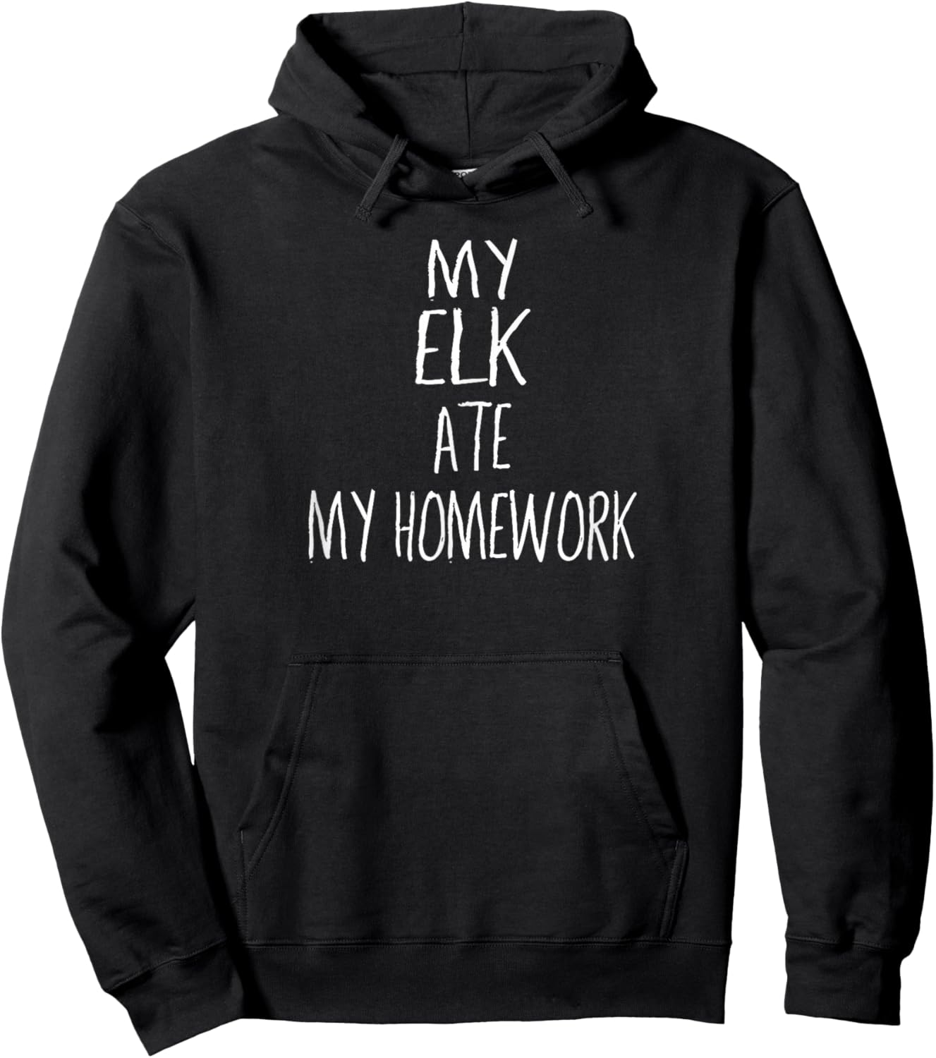 My ELK Ate My Homework Funny ELK Hoodie - Hoodie | Black