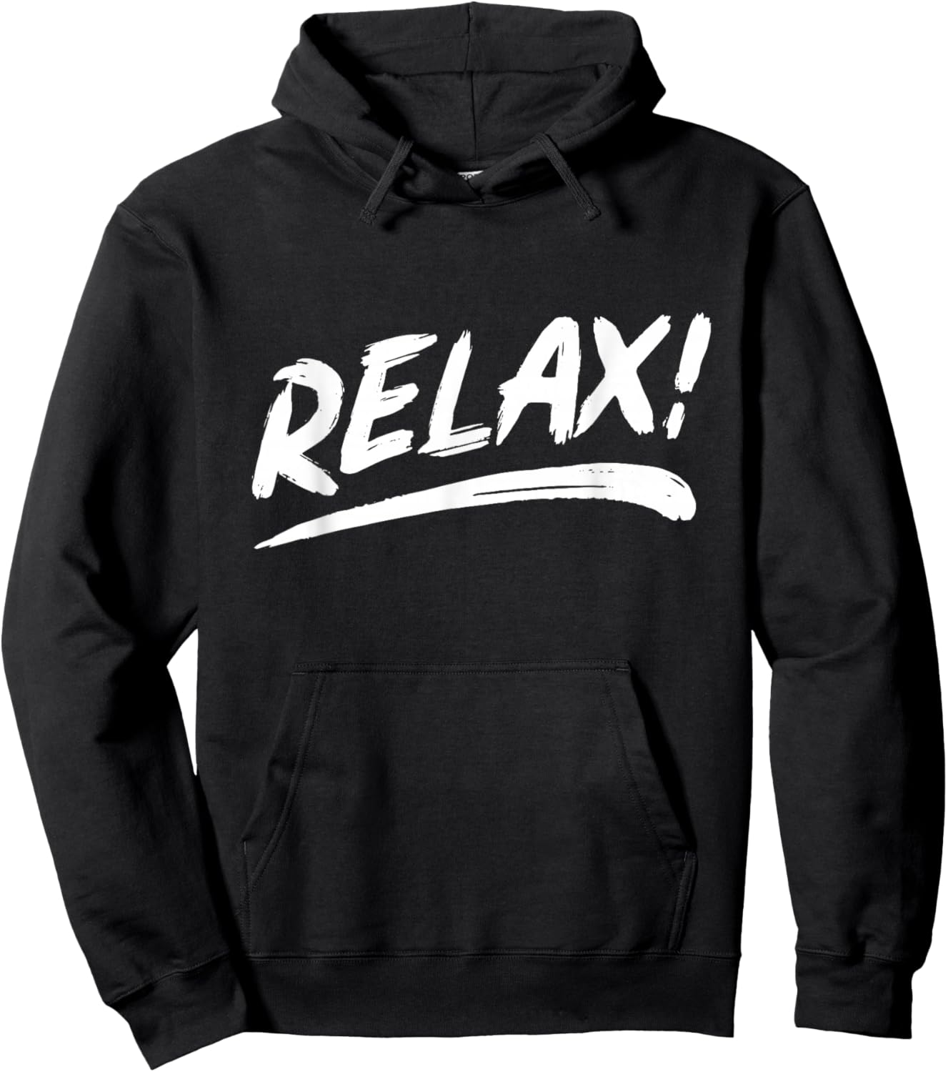 That Says Relax in a Brushstroke Style Hoodie - Hoodie | Black