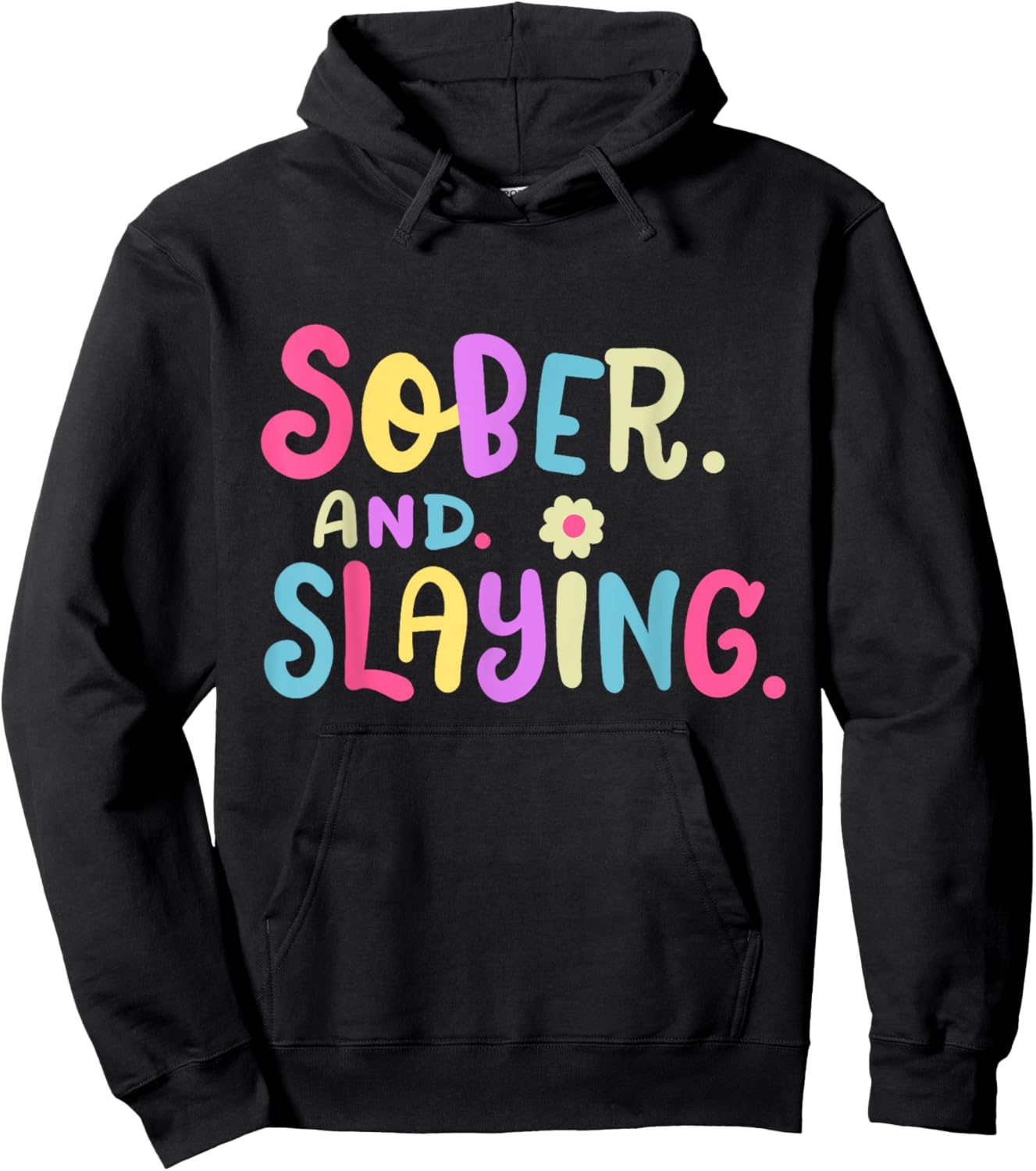 Funny Sober and Slaying Sobriety Anniversary Recovery Women Hoodie - Hoodie | Black