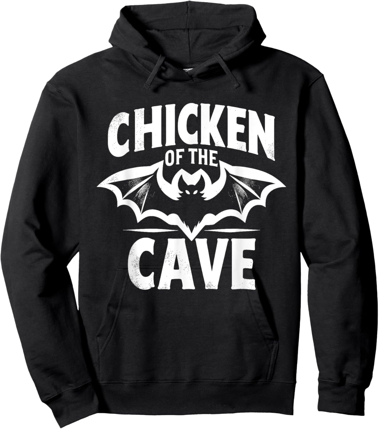 Bat Funny Chicken Of The Cave Bats Lover Joke Hoodie - Hoodie | Black