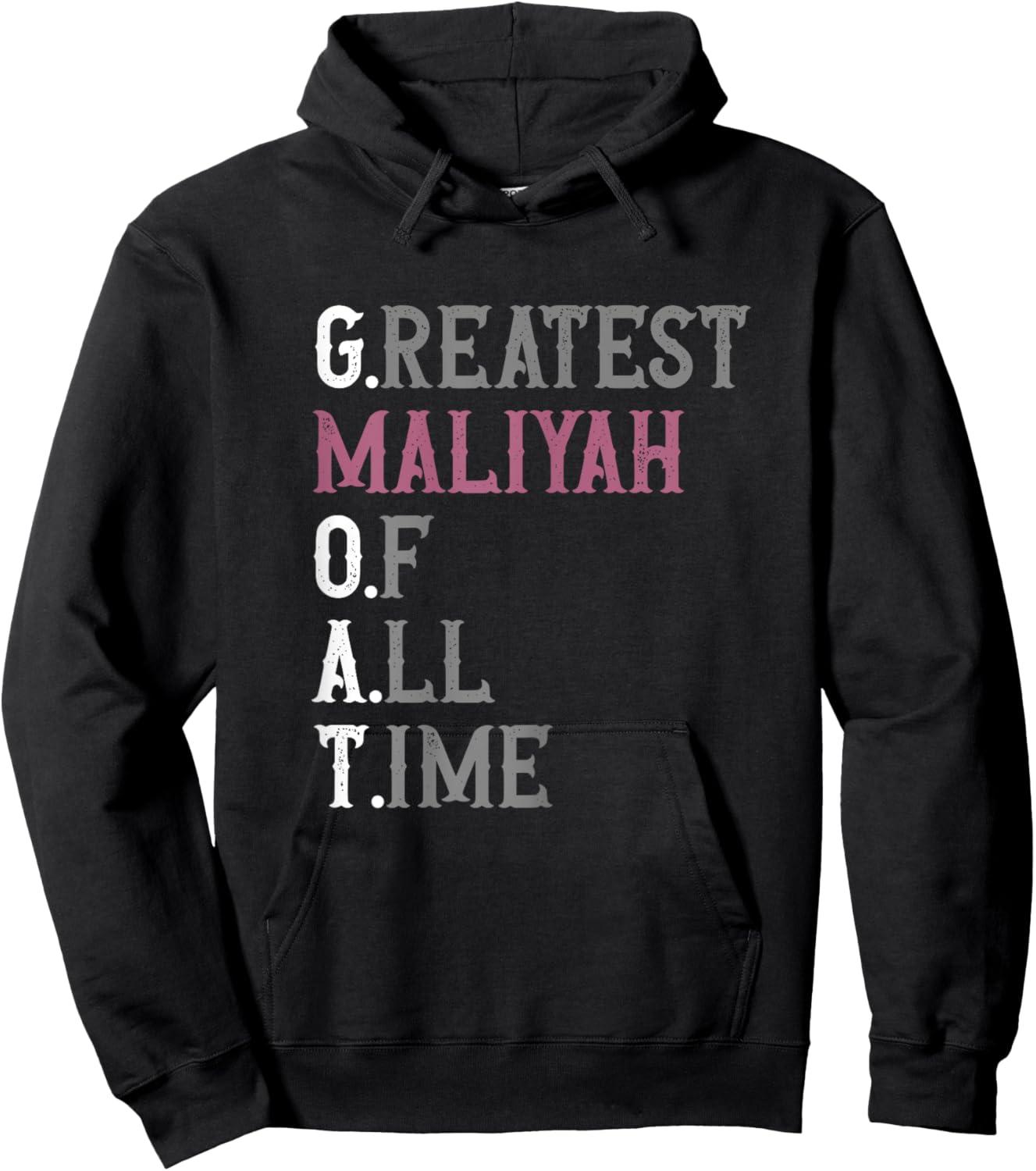 Greatest Maliyah of all time | GOAT | Maliyah Hoodie - Hoodie | Black