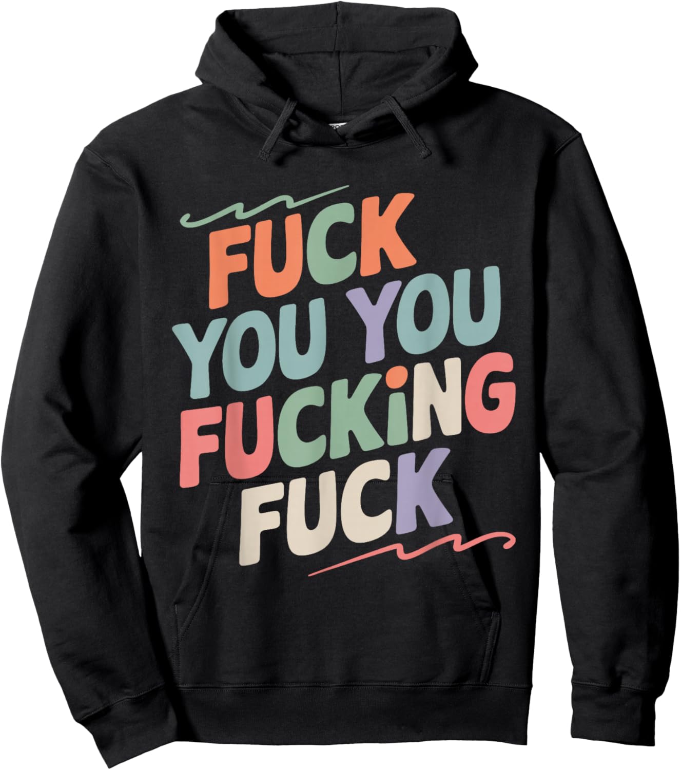 Fuck You You Fucking Fuck Hoodie - Hoodie | Black