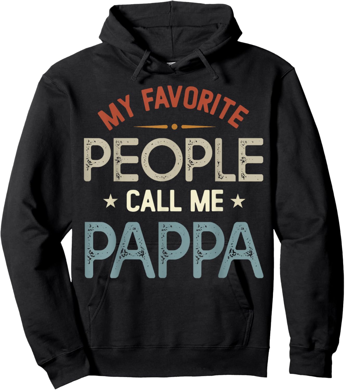 My Favorite People Call Me Pappa Vintage Fathers Day Hoodie - Hoodie | Black