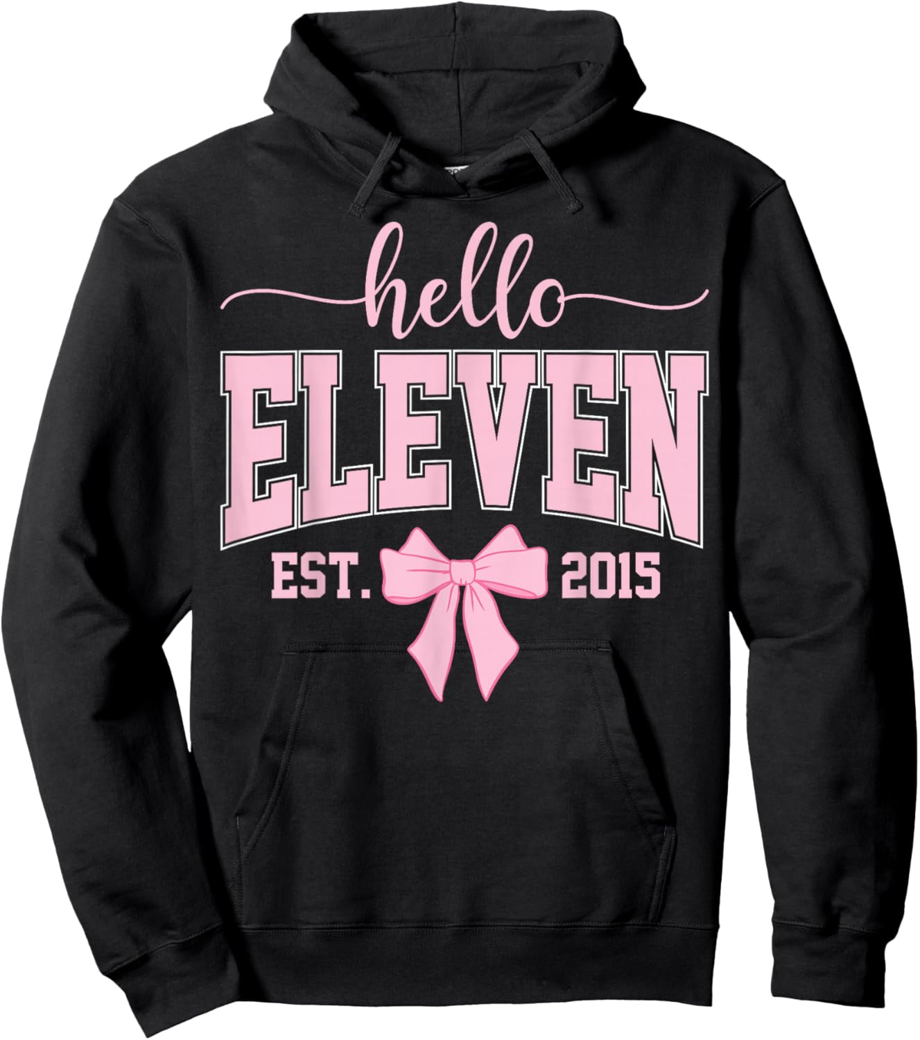 Hello Eleven Est 2015 Coquette Bow 11th Birthday Girl Hoodie - Hoodie | Black