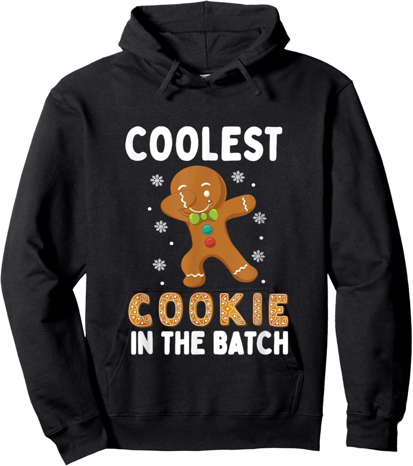 Coolest Cookie In The Batch Funny Dabbing Gingerbread Hoodie - Hoodie | Black