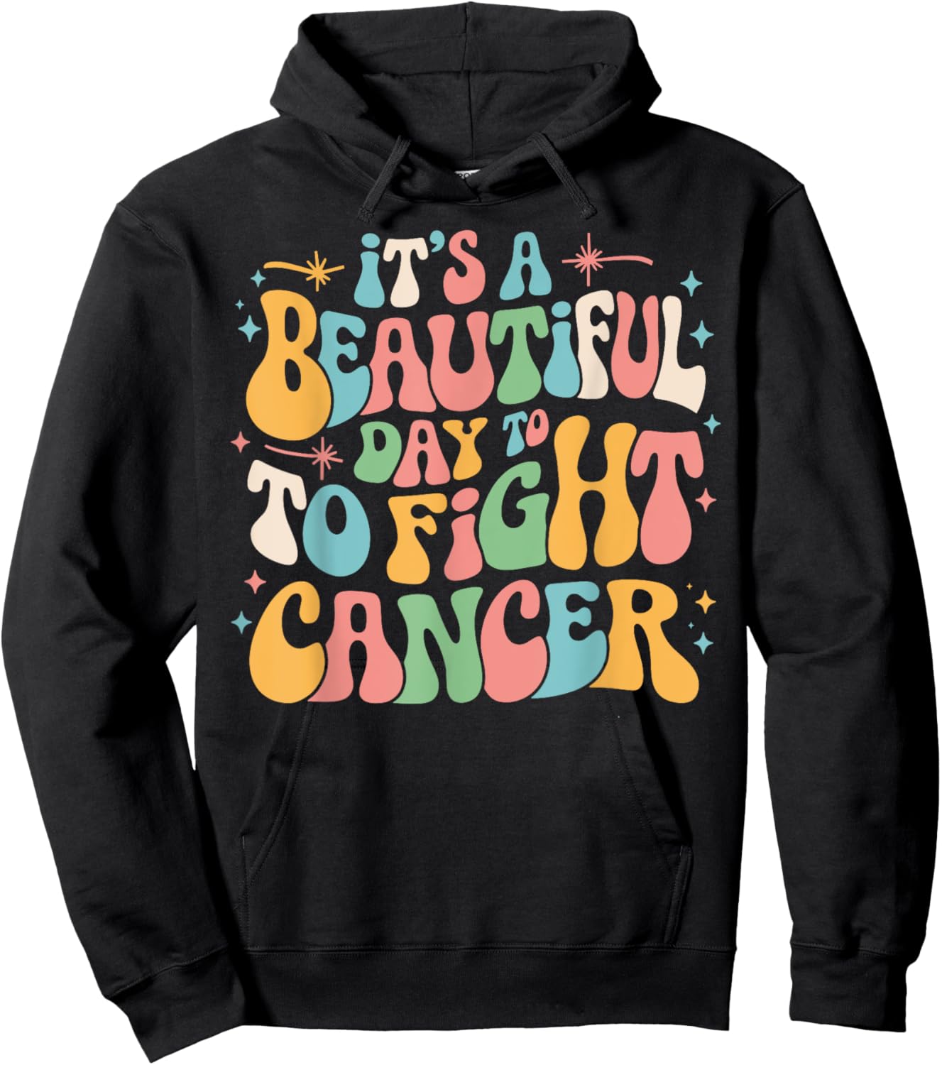 Retro It's A Beautiful Day To Fight Cancer Survivors Day Hoodie - Hoodie | Black