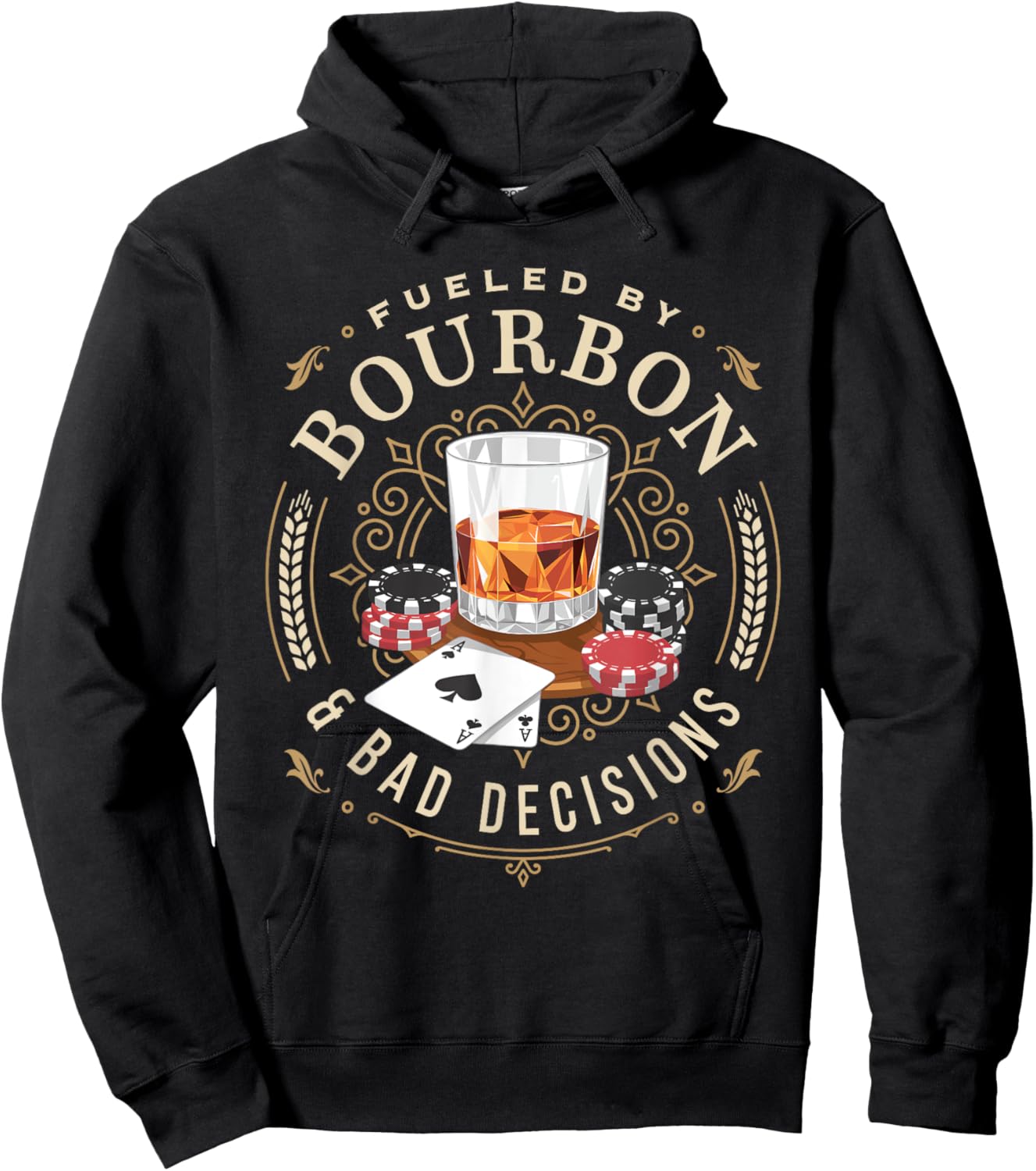 Fueled By Bourbon And Bad Decisions Whiskey Poker Hoodie - Hoodie | Black