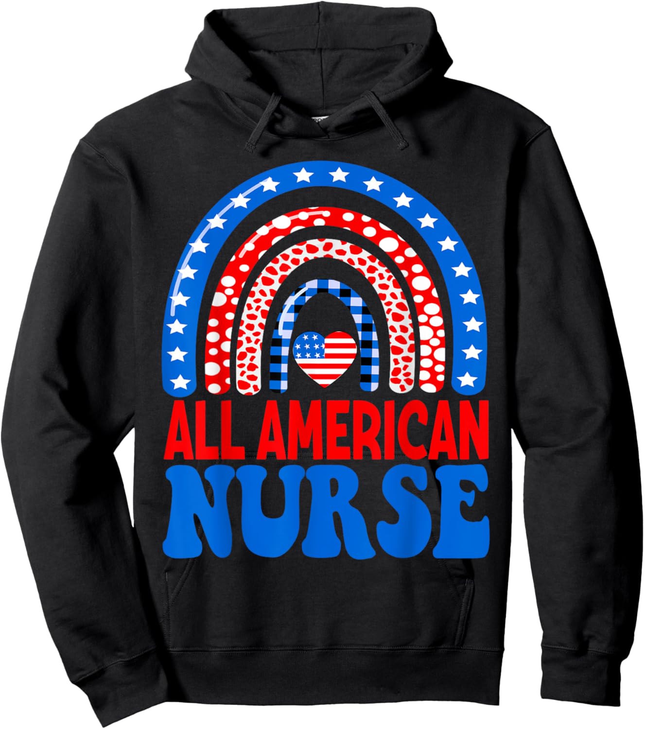 All American Nurse 4th of July RN Independence Day Nursing Women Men Hoodie - Hoodie | Black