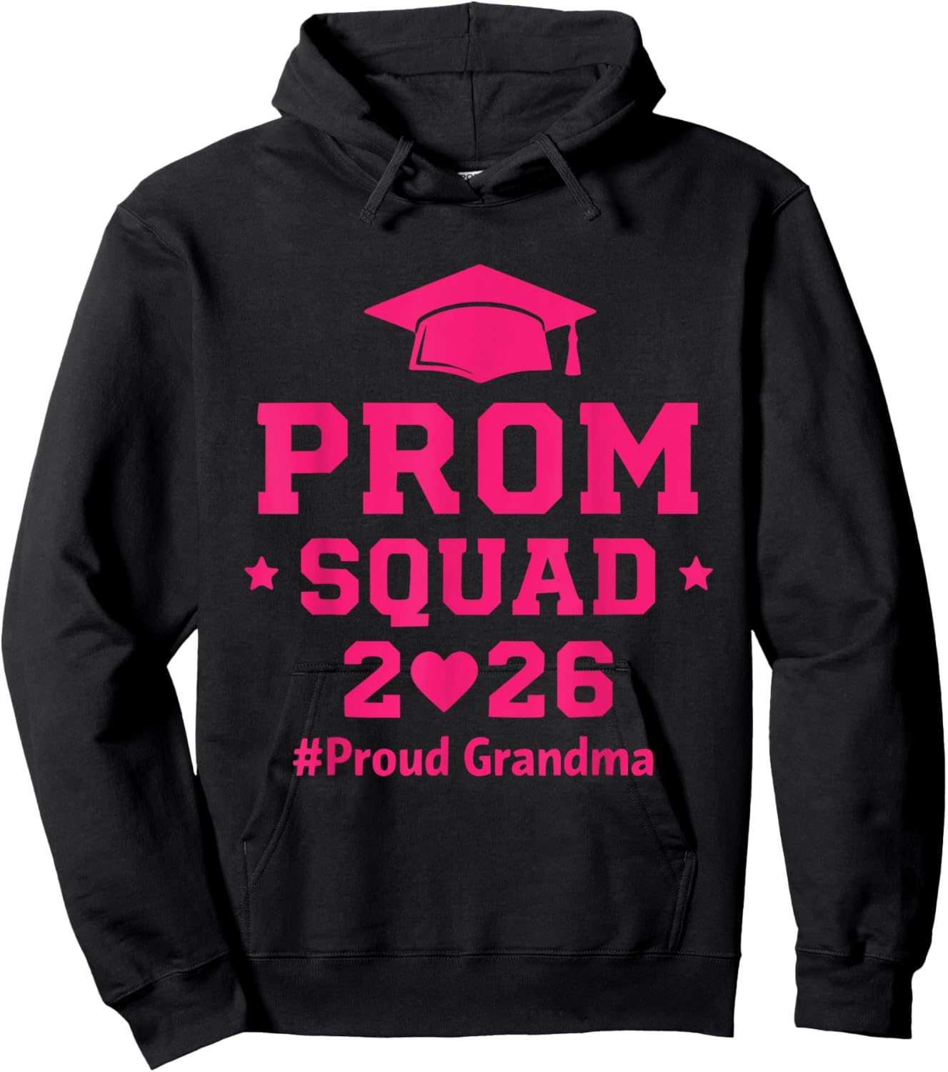 Prom Squad 2026 Proud Grandma Class of 2026 Matching Hoodie - Hoodie | Black