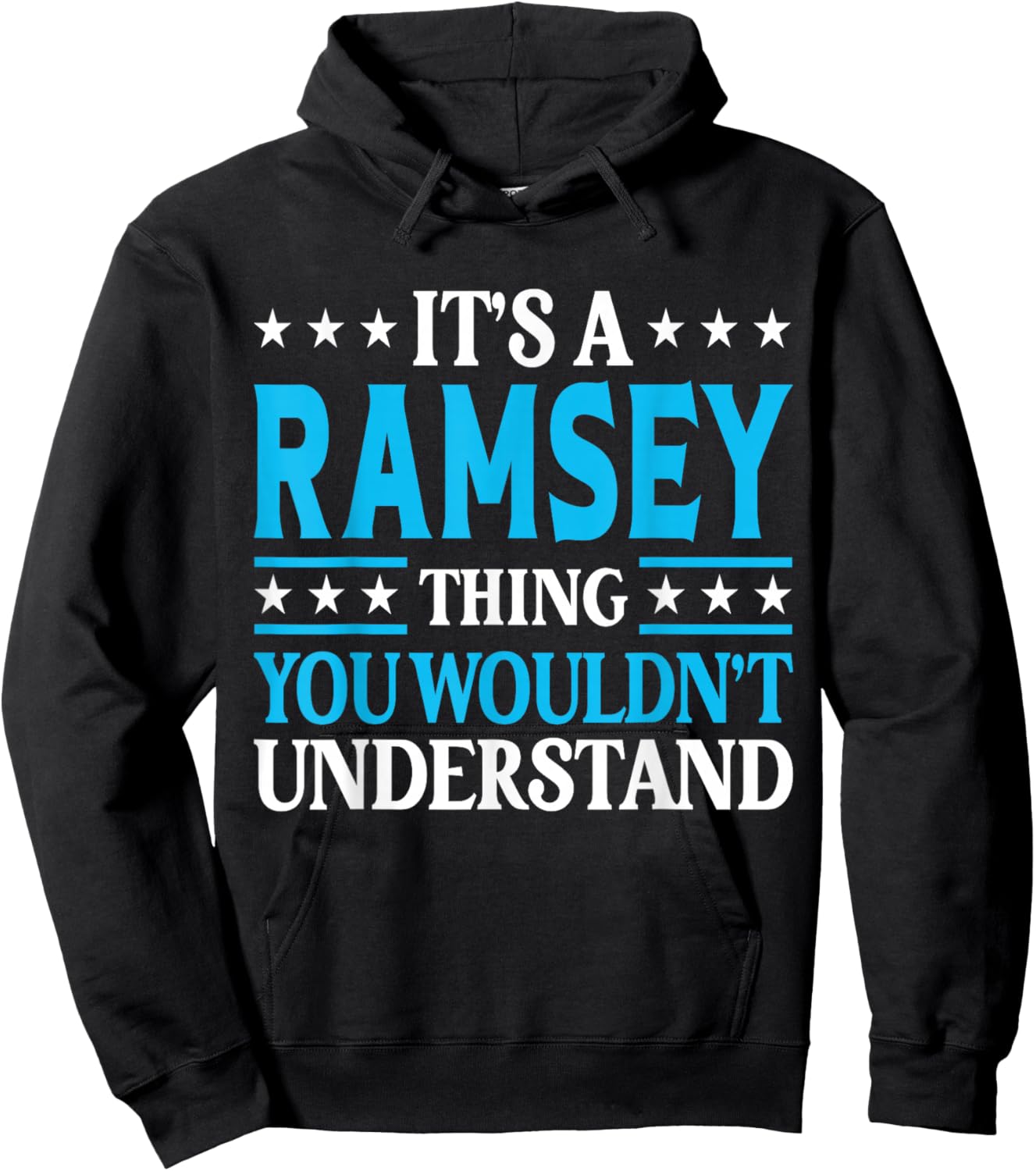 Ramsey Thing Wouldn't Understand Personal Name Ramsey Hoodie - Hoodie | Black
