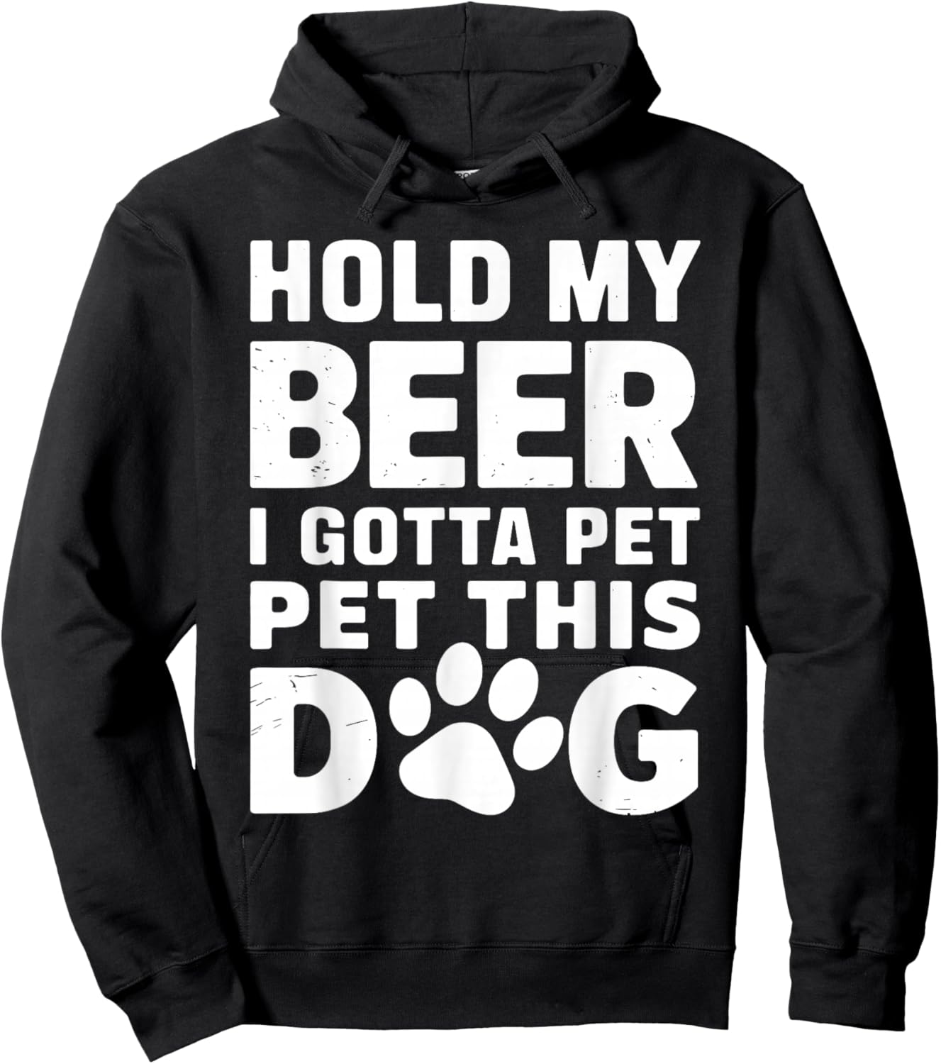 Hold My Beer I Gotta Pet This Dog Humorous Dog Lover Hoodie - Hoodie | Black