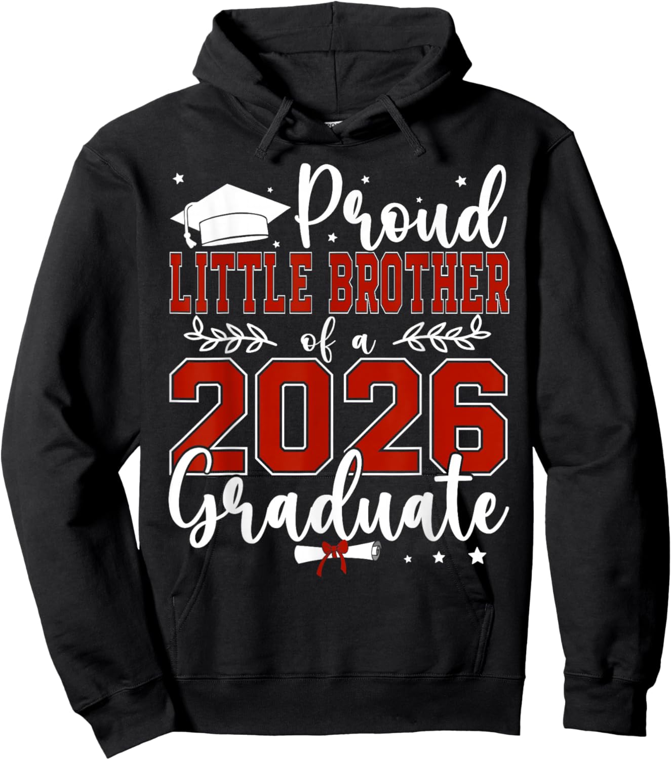 Proud Little Brother of a Class of 2026 Graduate Hoodie - Hoodie | Black