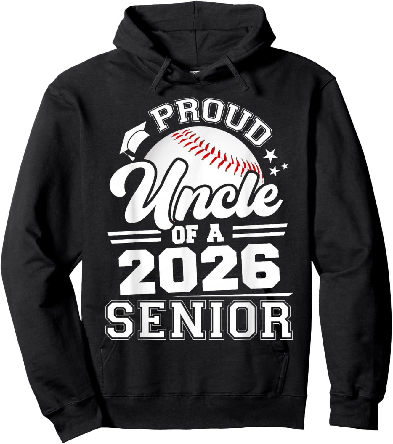Proud Uncle of A 2026 Senior Baseball Graduation Hoodie - Hoodie | Black