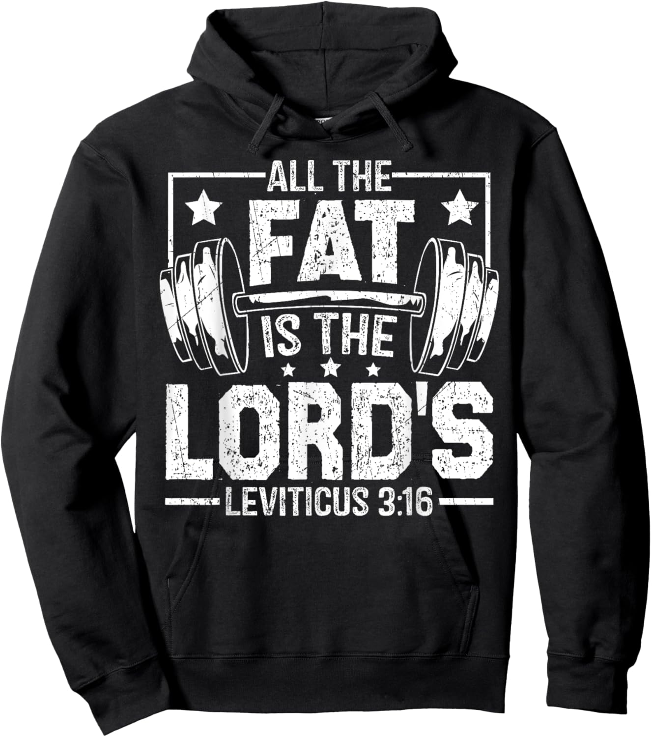 Funny Christian Workout Gym All the Fat is the Lords Hoodie - Hoodie | Black