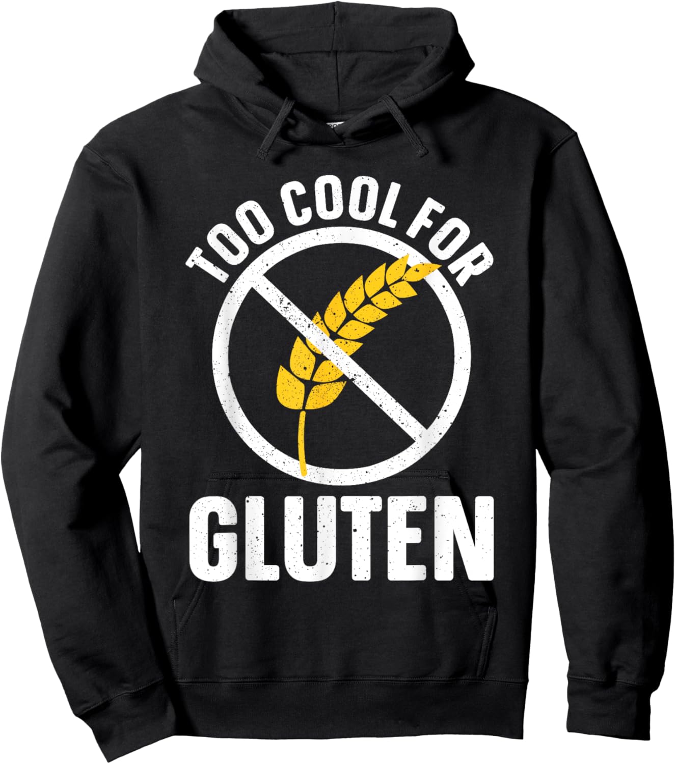 Funny Too Cool For Gluten Design Women Gluten Free Hoodie - Hoodie | Black