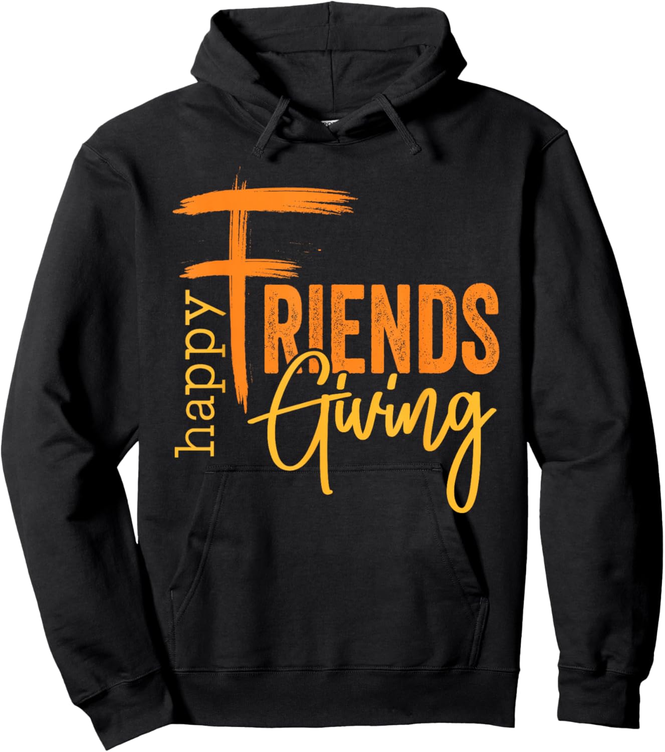 Happy Friendsgiving Squad Funny Thanksgiving Hoodie - Hoodie | Black
