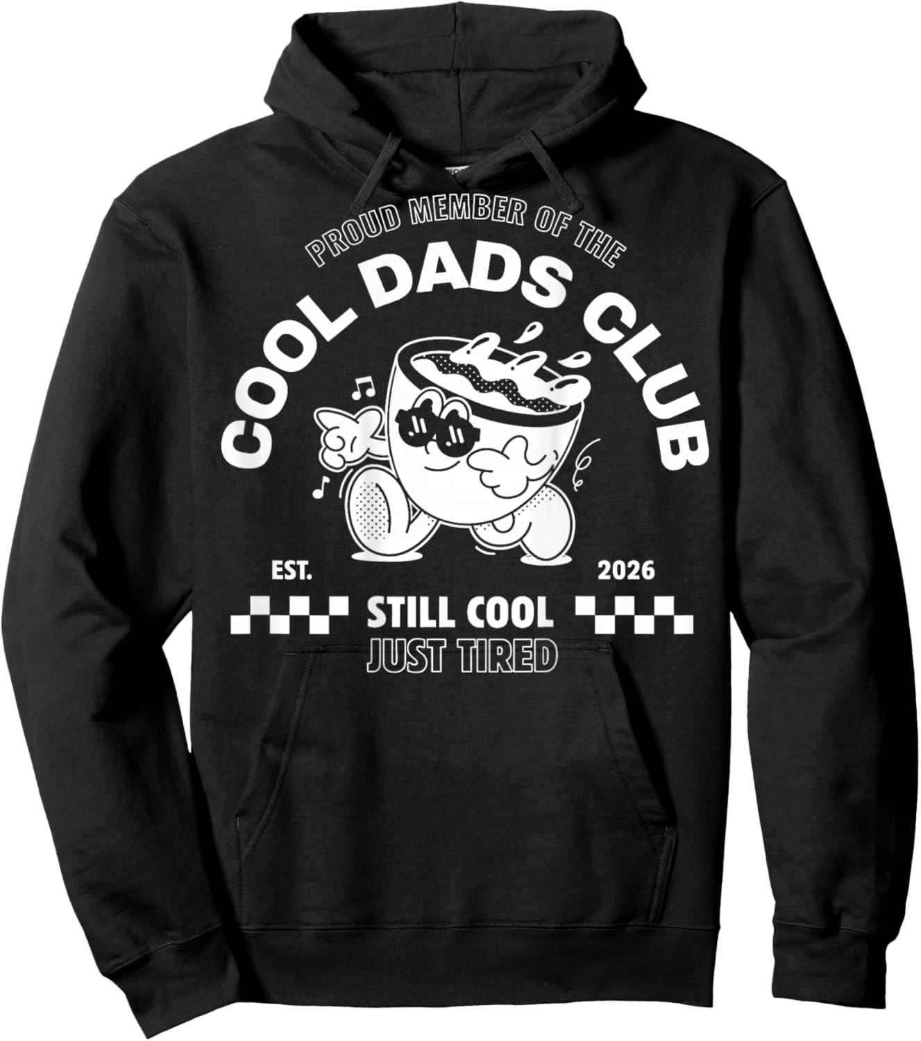 Fier Membre du Cool Dad Club 2026 Still Cool Just Fired Hoodie - Hoodie | Black