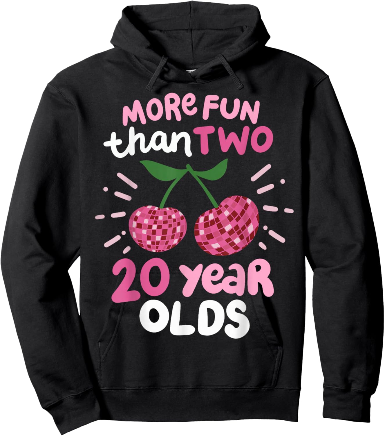 More Fun Than Two 20 Year Olds Hoodie - Hoodie | Black