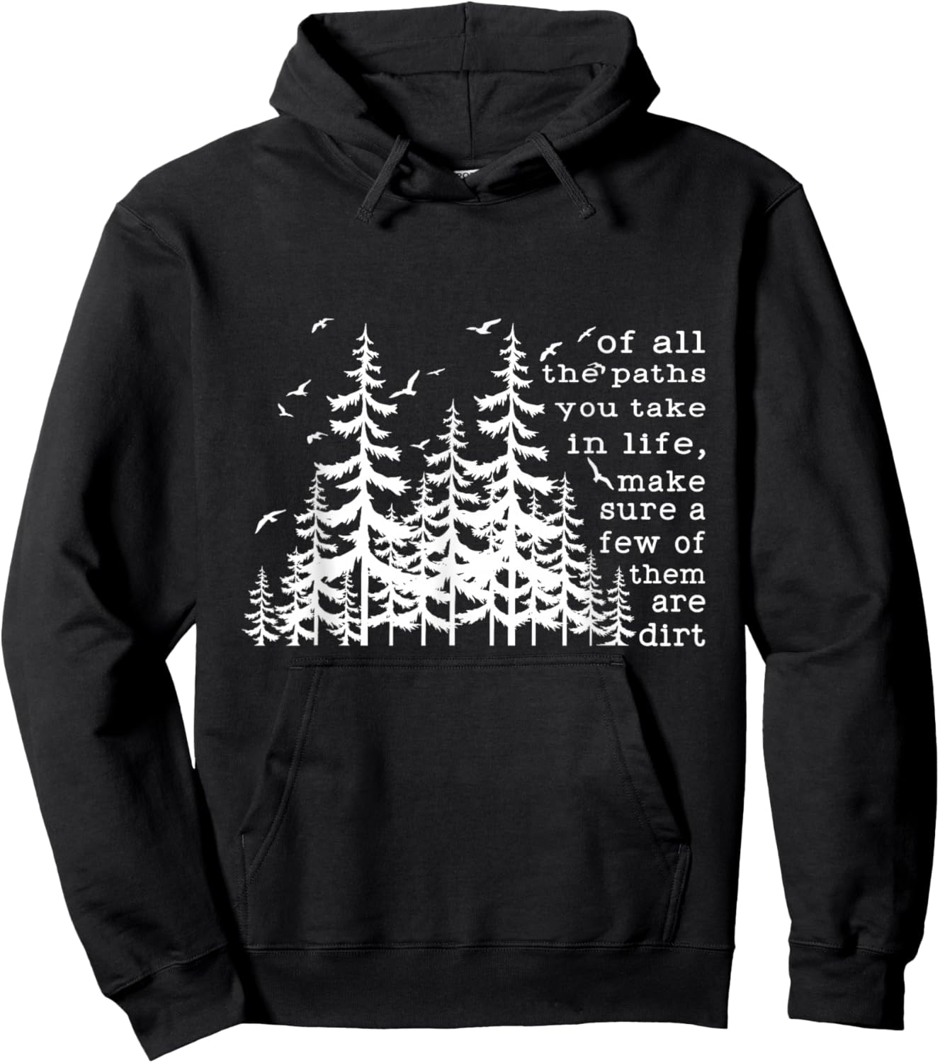 Of all the paths you take in life quote by John Muir Camper Hoodie - Hoodie | Black