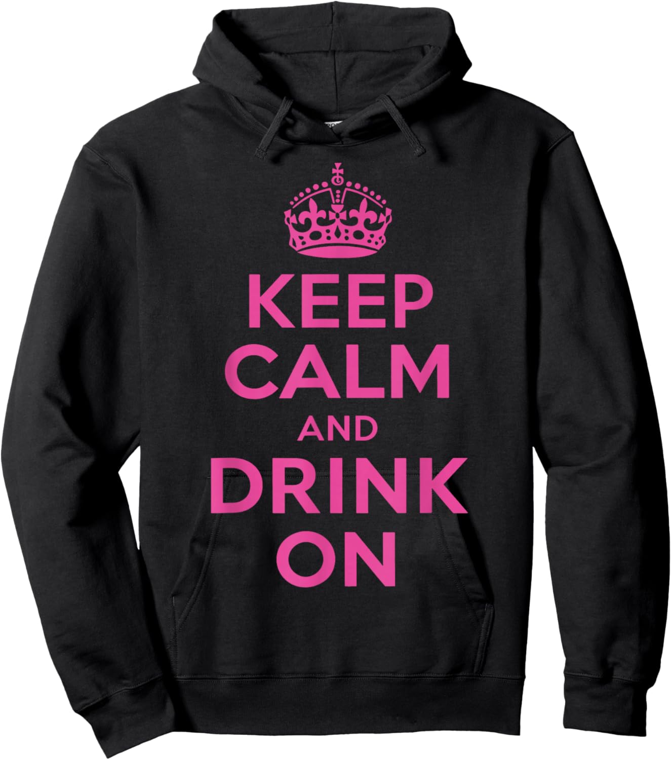 Keep Calm and Drink On Hoodie - Hoodie | Black