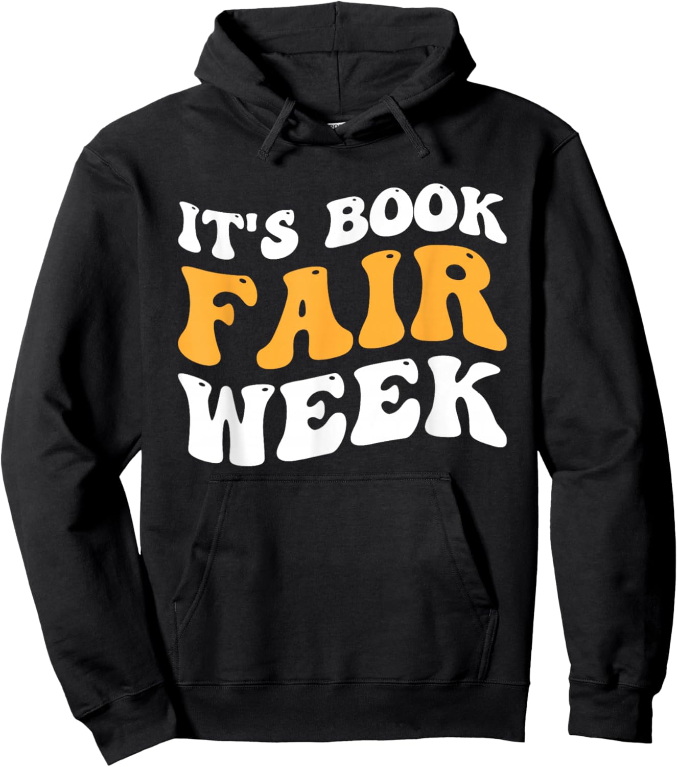 It's Book Fair Week Hoodie - Hoodie | Black