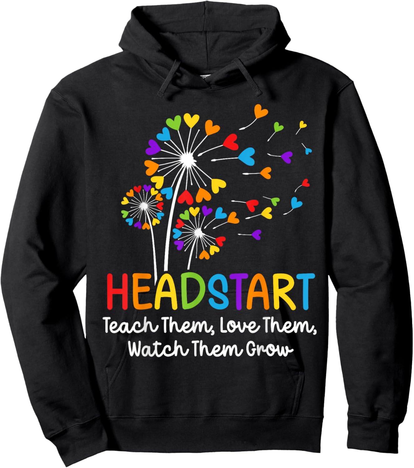 Teach Them Love Them Head start Dandelion Flower Early Childhood Educator - -Adults, Black, Small, Short Sleeve, Modern, Birthday-Themed, Cotton Blend, Machine Wash Hoodie - Hoodie | Black