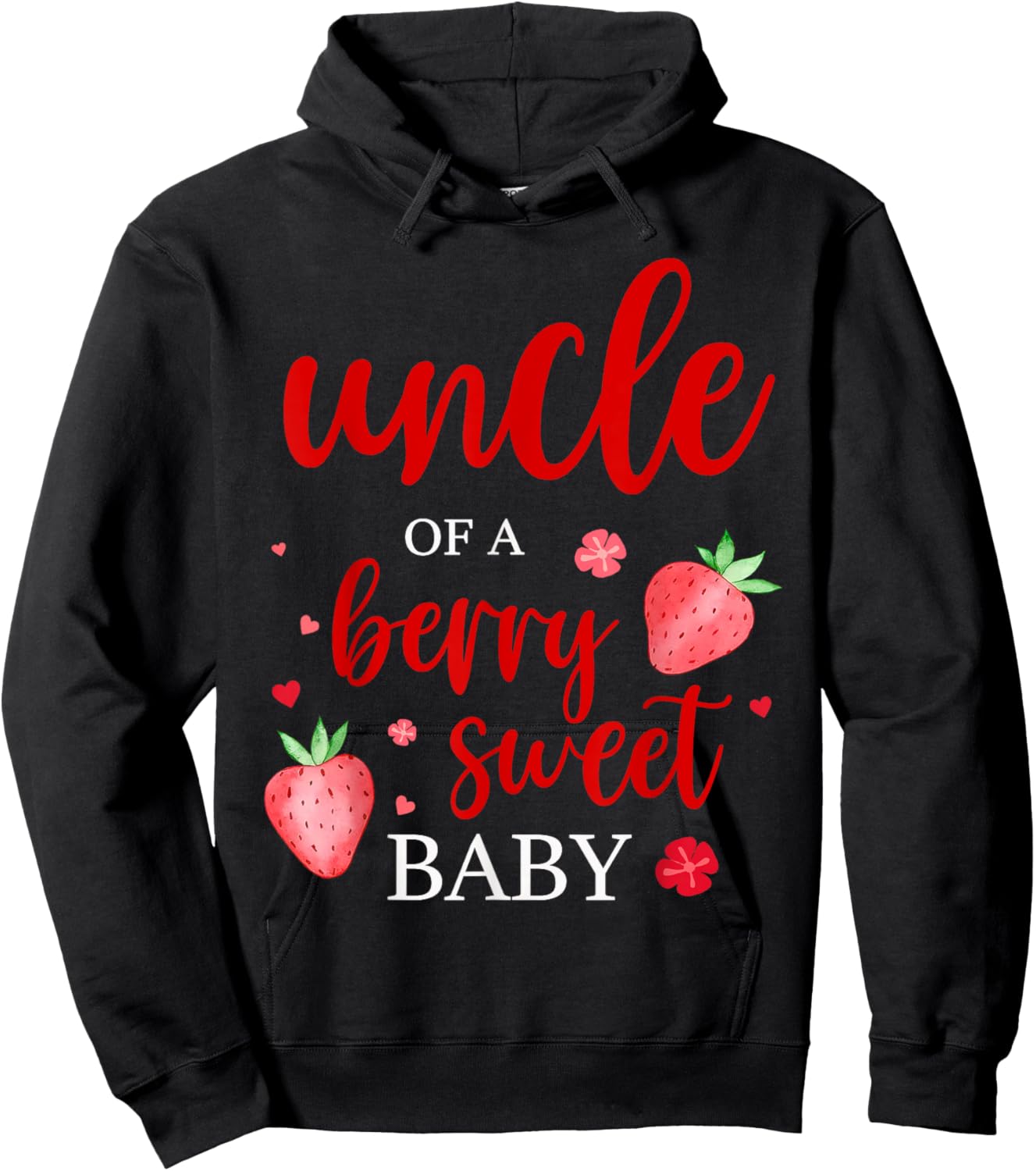 Uncle Of A Berry Sweet One Strawberry Baby First Birthday Hoodie - Hoodie | Black