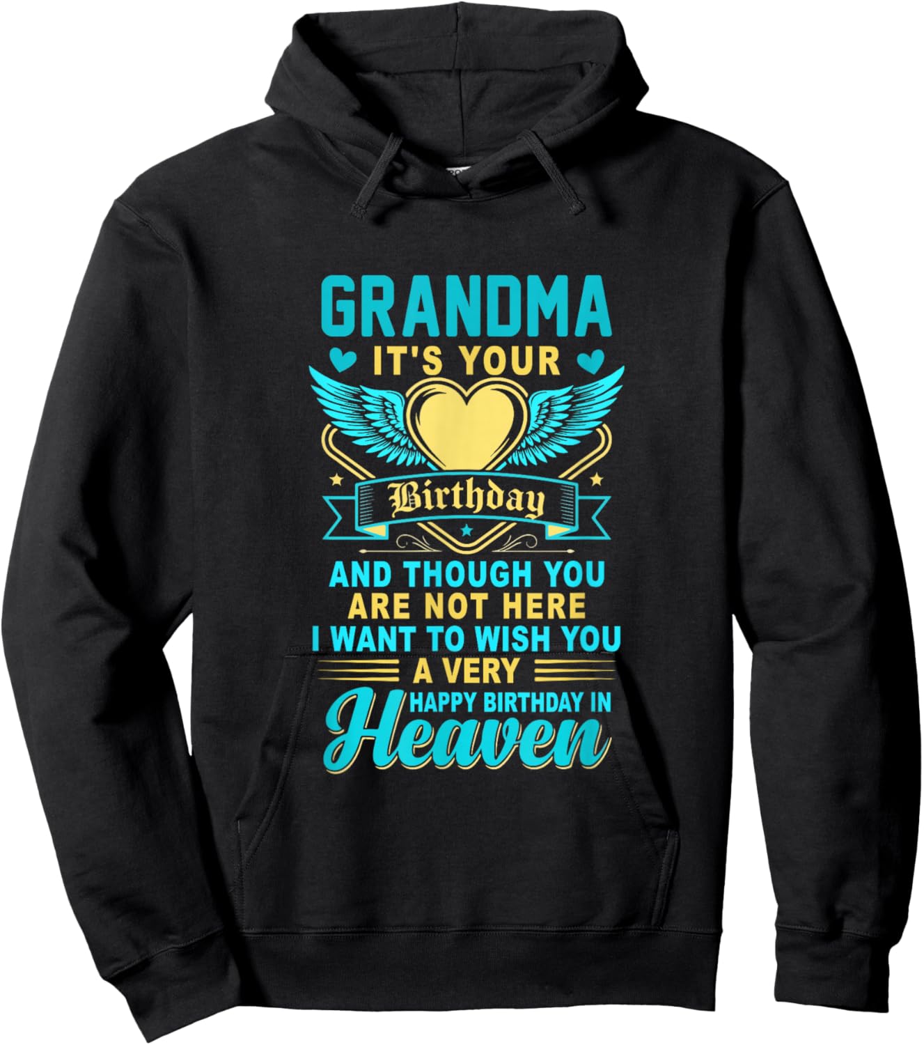 Happy Birthday Grandma in Heaven Costume Memorial Family Hoodie - Hoodie | Black