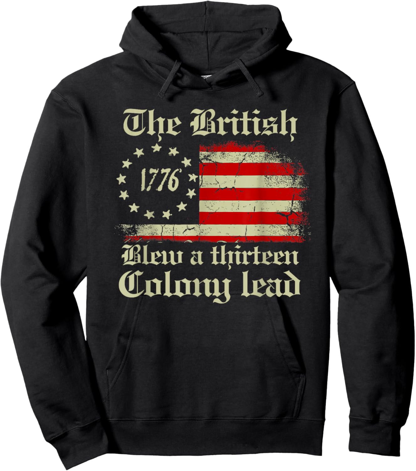 The British Blew A 13 Colony Lead Funny 4Th Of July Vintage Women Men Hoodie - Hoodie | Black