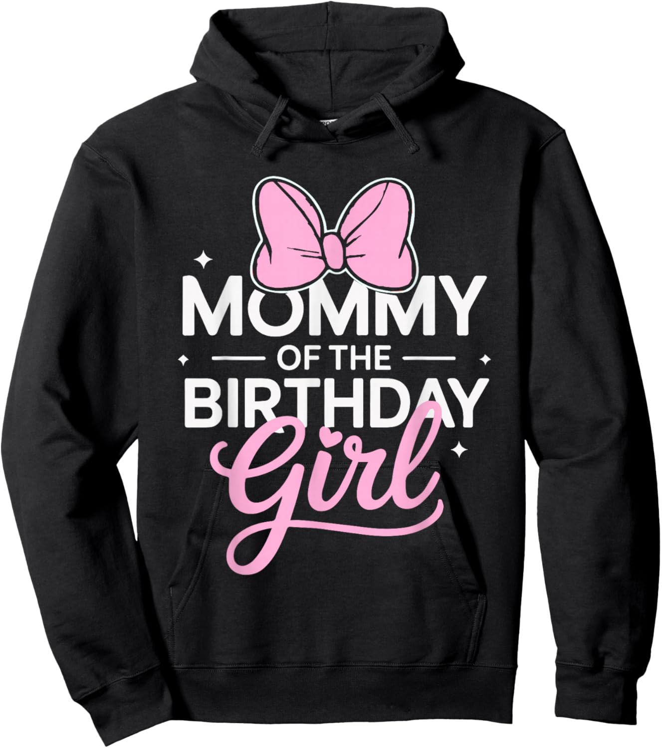 Mommy of The Birthday Girl Mother Daughter Cute Pink Bow Hoodie - Hoodie | Black