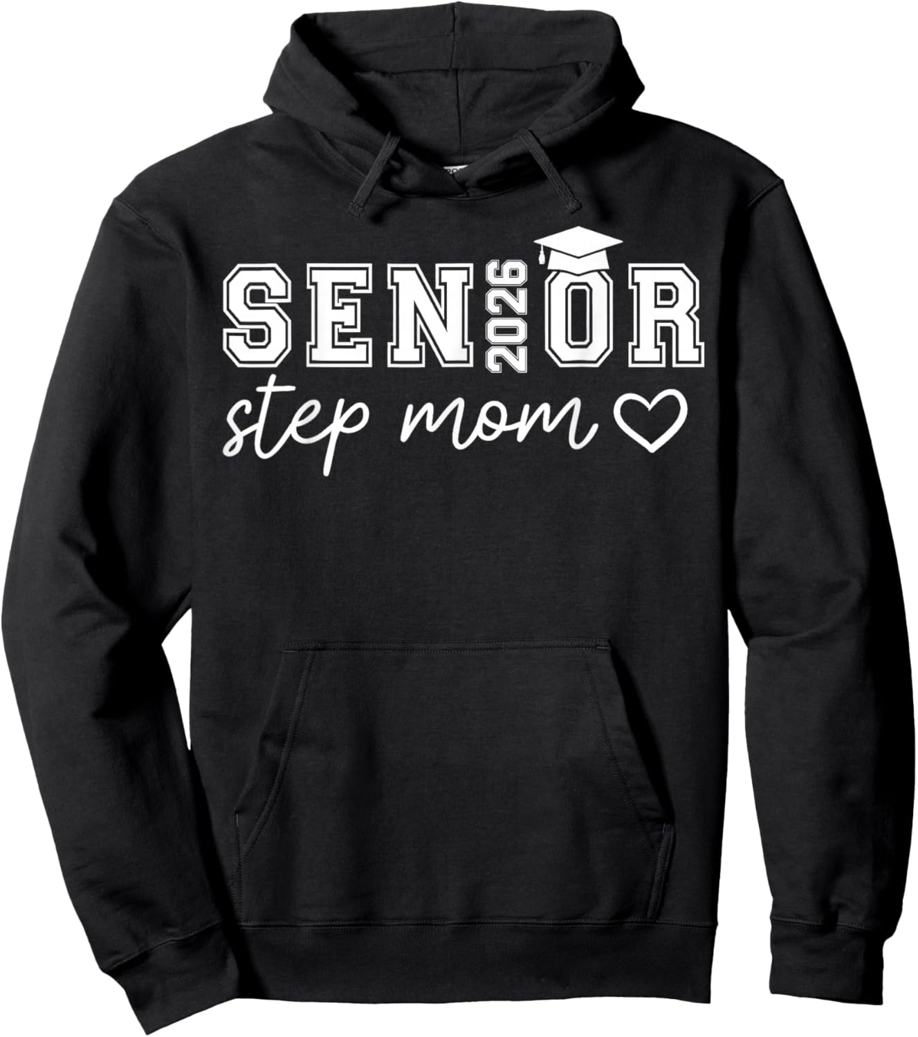 Senior 2026 Proud Step Mom of A Class of 2026 Senior Hoodie - Hoodie | Black