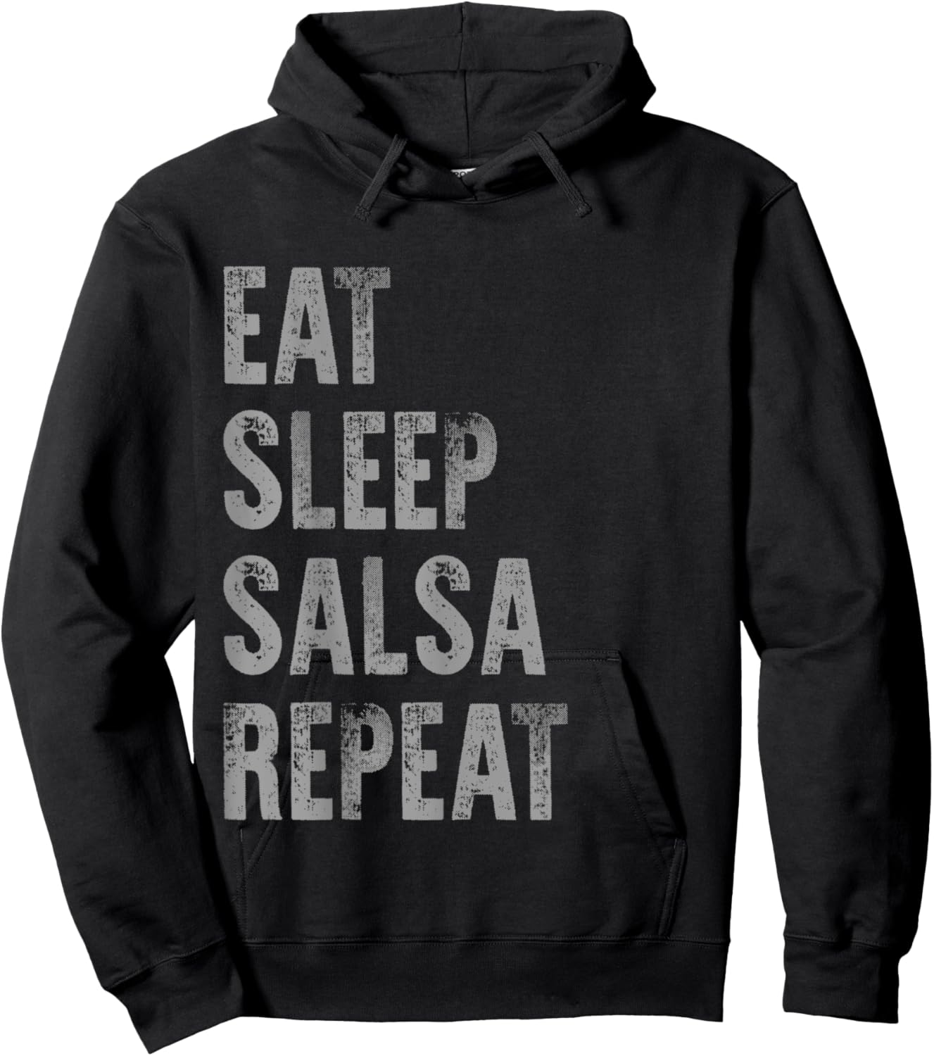 Eat Sleep Salsa Repeat Funny Ballroom Dance Distressed Dark Hoodie - Hoodie | Black