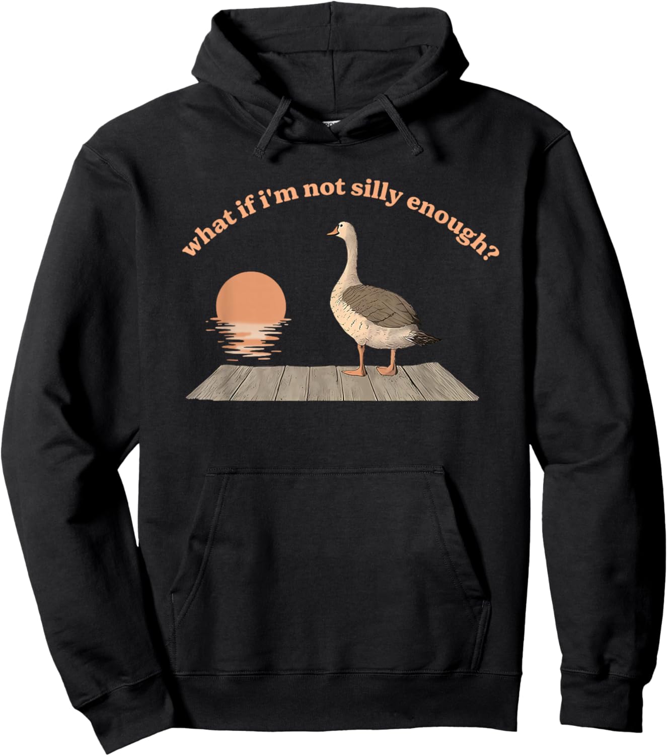 What If I'm Not Silly Enough? Silly Goose Hoodie - Hoodie | Black